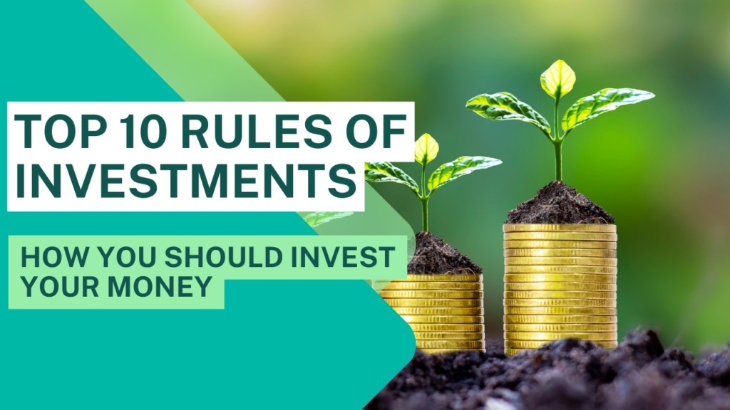 Top 10 Rules of Investments